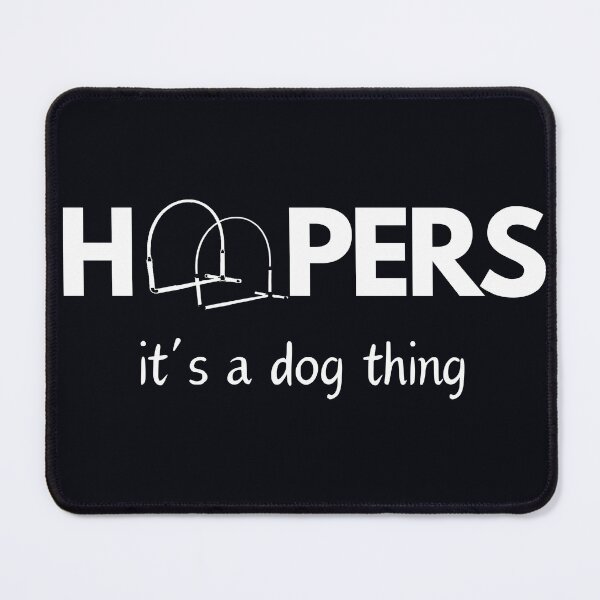Item preview, Dog Hoopers - Hoopers, it's a Dog thing designed and sold by LBKdesigns.