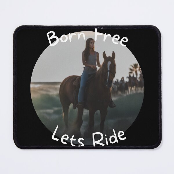 Item preview, Born Free Let's Ride designed and sold by deserthorse.