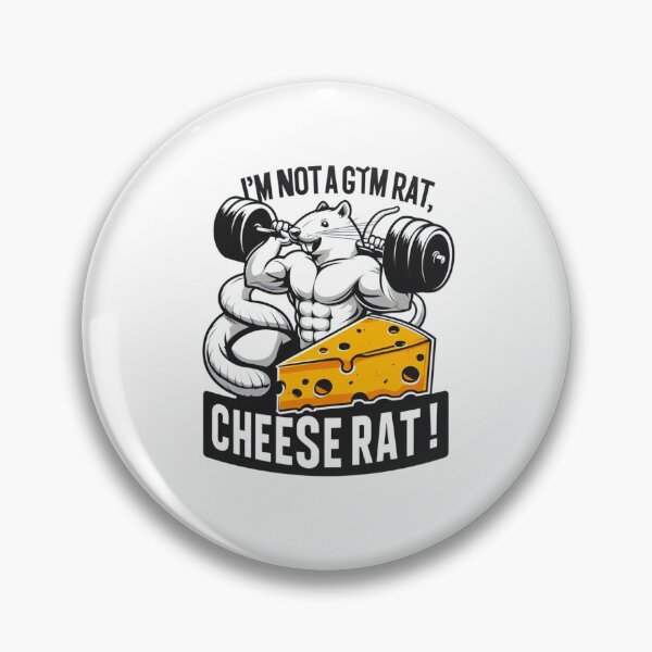 Item preview, I'm not a Gym Rat, I'm a Cheese Rat! designed and sold by Gulyabani.