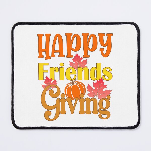 Item preview, Happy Friendsgiving Thankful For Friends Holiday designed and sold by Got2BSnazzy.
