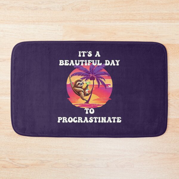 Item preview, Funny Sarcasm It's A Beautiful Day To Procrastinate Sloth designed and sold by Cute & Sassy Custom Gifting Boutiques.