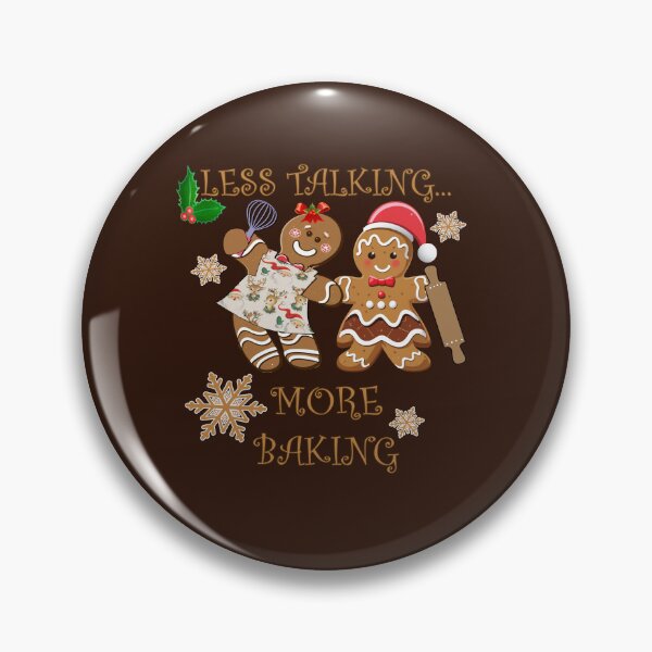 Item preview, Christmas Gingerbread Funny Less Talking More Baking designed and sold by tamdevo1.