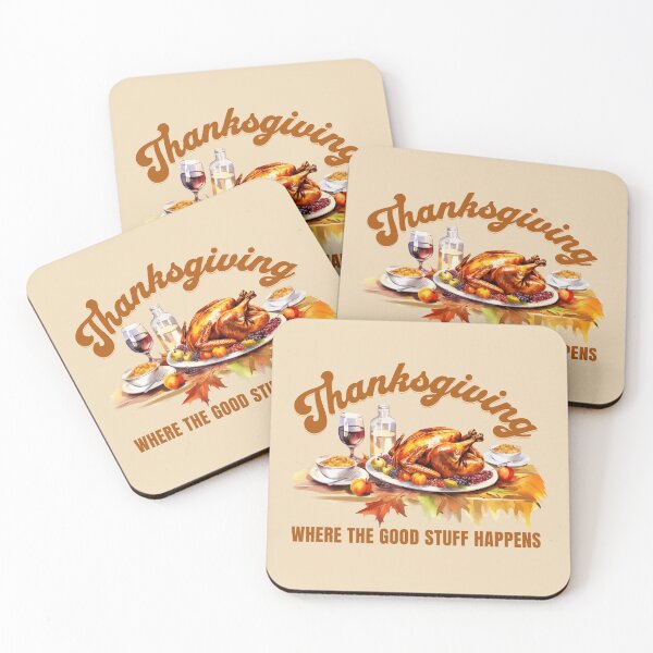 Item preview, Thanksgiving where the good stuff happens designed and sold by InspireGlow.