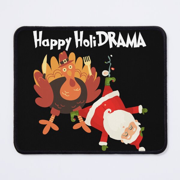 Item preview, Happy Holidrama, Holidays Designs, Turkey and Santa Clause, Funny Holidays Design designed and sold by mamahellfire31.