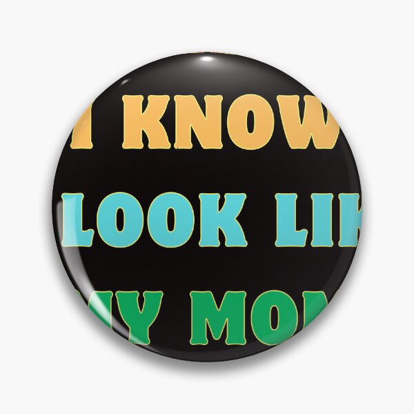 Item preview,  yes. i know i look like my mom designed and sold by rawaart1.