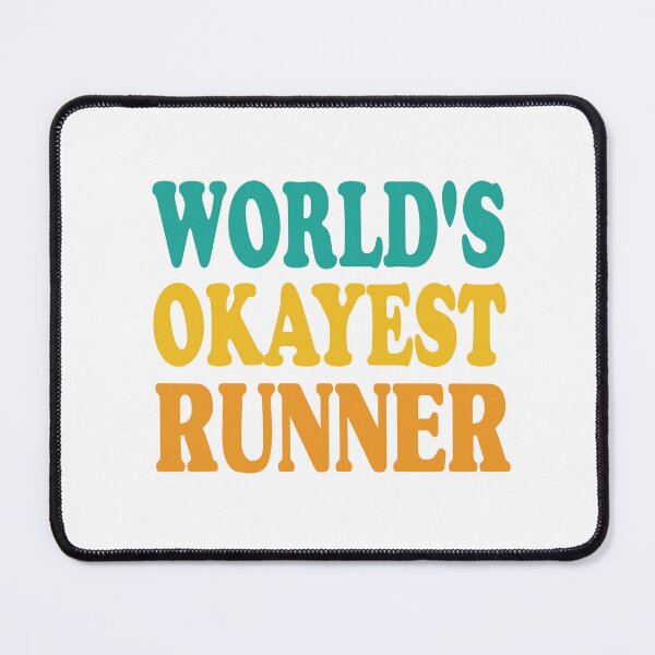 Item preview, Worlds Okayest Runner designed and sold by stylechoc.