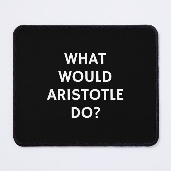 Item preview, What would Aristotle do - philosophers designed and sold by Inspirationmotivation.