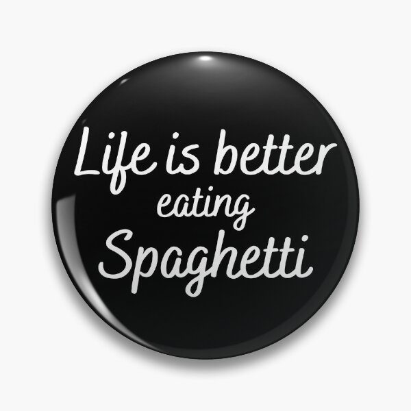 Item preview, Life is better eating Spaghetti Text in White #2 designed and sold by AIrtisticPrints.