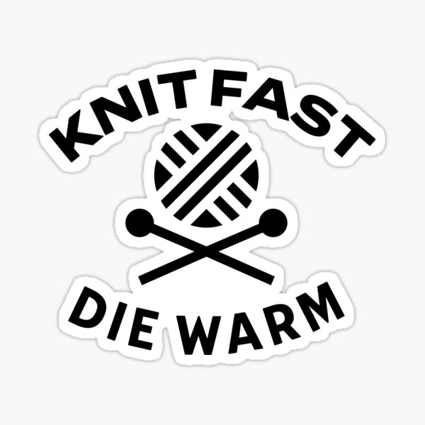 Aperçu de l'œuvre Knit Fast Die Warm Yarn et Arbalète créée et vendue par knittybynatured.