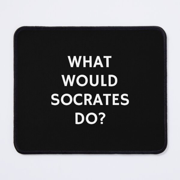 Item preview, What would Socrates do - philosophers designed and sold by Inspirationmotivation.