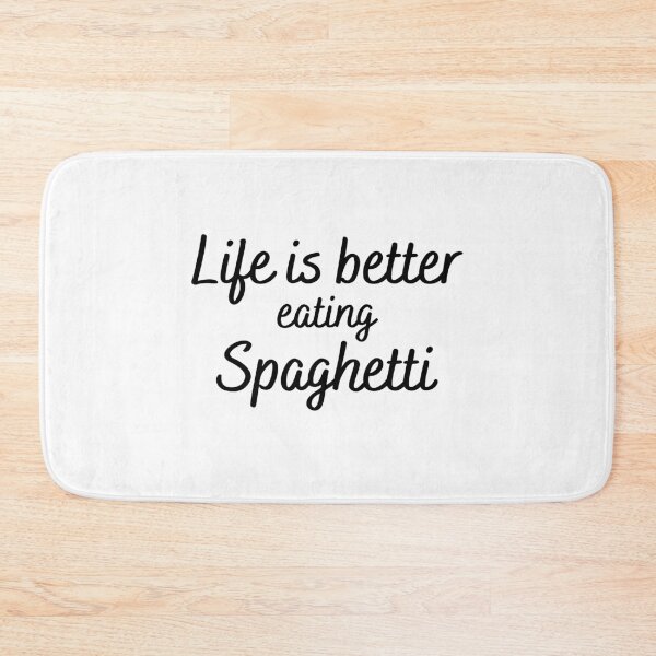 Item preview, Life is better eating Spaghetti Text in Black #2 designed and sold by AIrtisticPrints.