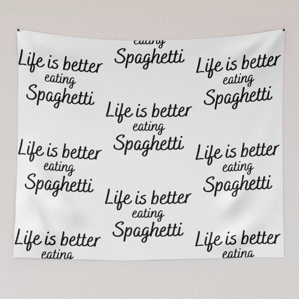 Item preview, Life is better eating Spaghetti Text in Black #2 designed and sold by AIrtisticPrints.