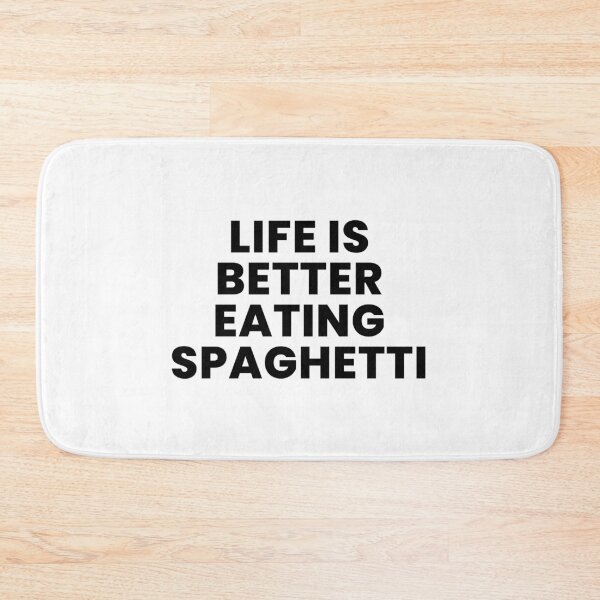 Item preview, Life is better eating Spaghetti Text in Black #1 designed and sold by AIrtisticPrints.