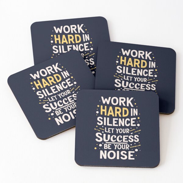 Item preview, Work hard in silence. Let your success be your noise. designed and sold by Sketch-Shack.