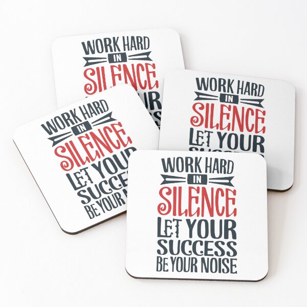 Item preview, Work hard in silence. Let your success be your noise. designed and sold by Sketch-Shack.