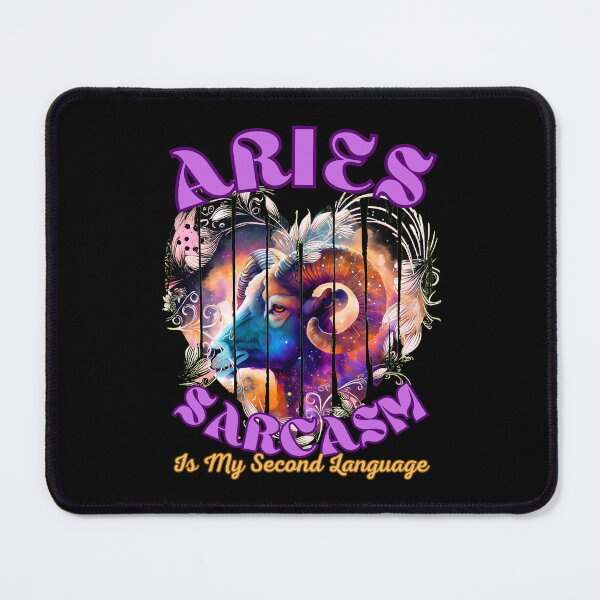 Item preview, Aries: Sarcasm Is My Second Language. aries constellation designed and sold by ZodiacWonders.