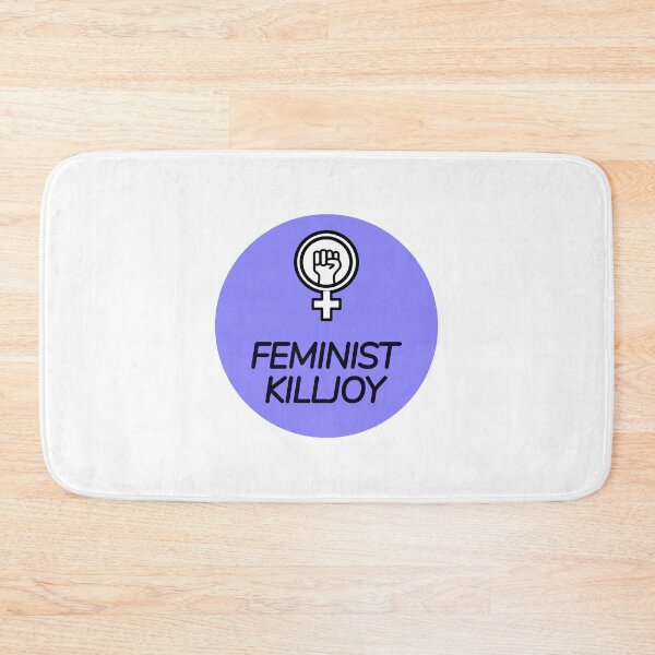 Item preview, Feminist Killjoy designed and sold by Inspirationmotivation.