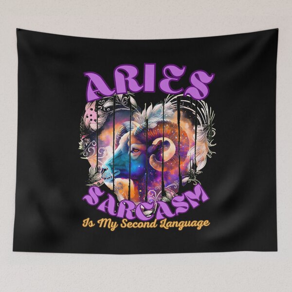 Item preview, Aries: Sarcasm Is My Second Language. aries constellation designed and sold by ZodiacWonders.