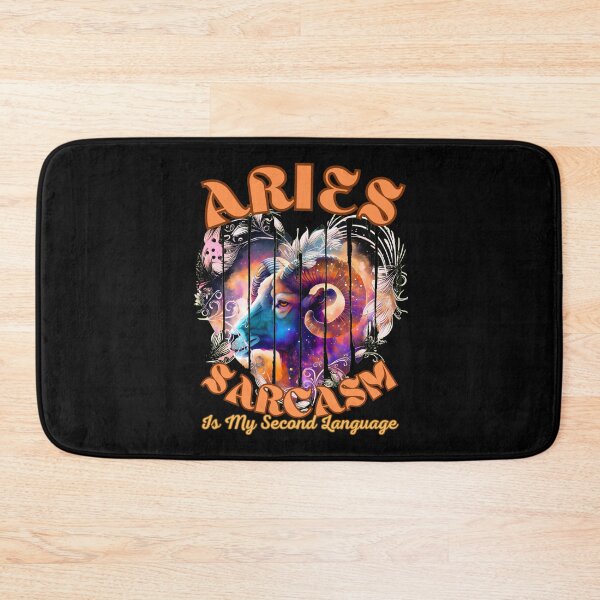 Item preview, Aries: Sarcasm Is My Second Language. aries april designed and sold by ZodiacWonders.