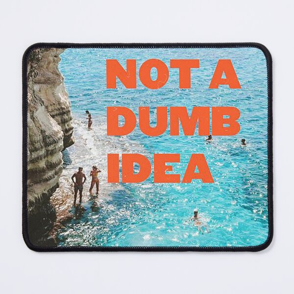 Item preview, Dumb Idea designed and sold by eurosummer.