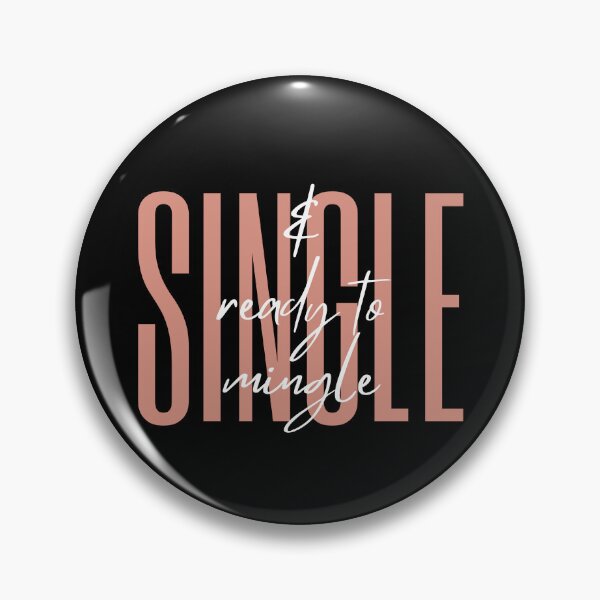 Item preview, Single and Ready to Mingle designed and sold by CarleLS.