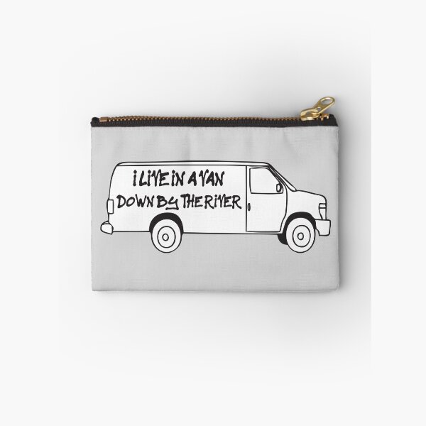 Item preview, I Live In A Van Down By the River designed and sold by PKHalford.