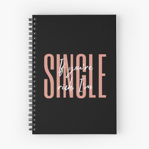 Item preview, If You're Rich I'm Single designed and sold by CarleLS.