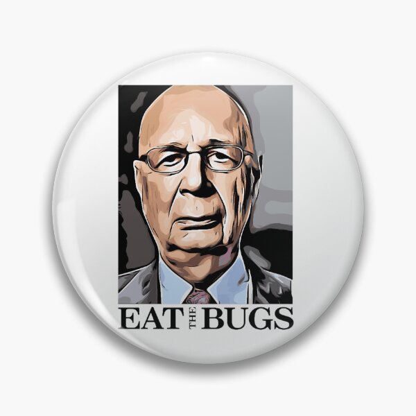 Item preview, Klaus Schwab - WEF - Eat the Bugs - The Great Reset designed and sold by zeldaros.