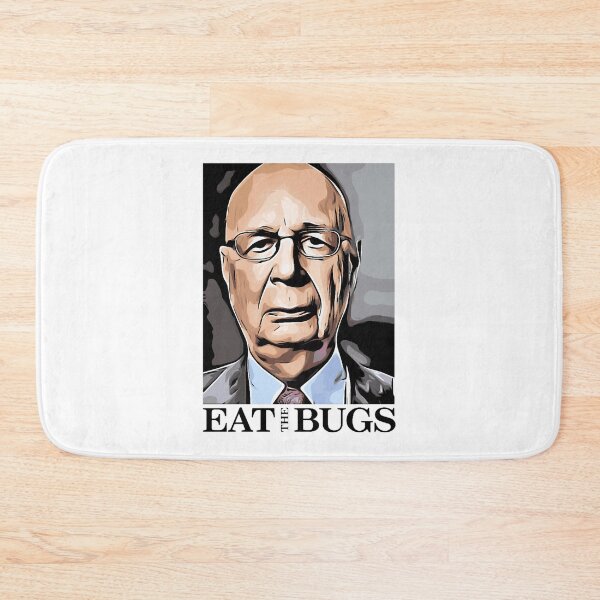 Item preview, Klaus Schwab - WEF - Eat the Bugs - The Great Reset designed and sold by zeldaros.