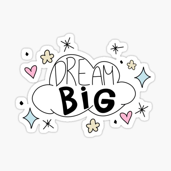 Item preview, Dream Big designed and sold by csansc.