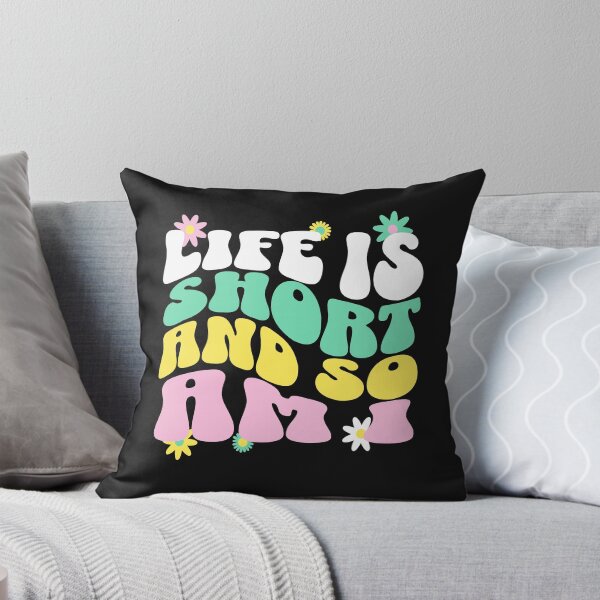 Item preview, Short People Life Is Short And So Am I designed and sold by Manifest-Style.