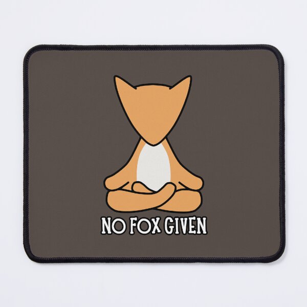 Item preview, No Fox Given - Funny Fox Pun designed and sold by ViewerEqualsPhoton.