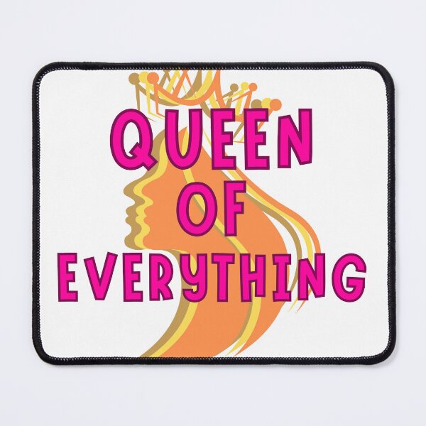 Item preview, Queen Of Everything designed and sold by Justmyideas.