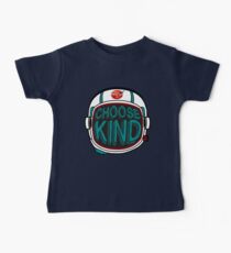 CHOOSE KINDNESS | We Choose To Be Kind Anti Bullying Message! Baby T-Shirt