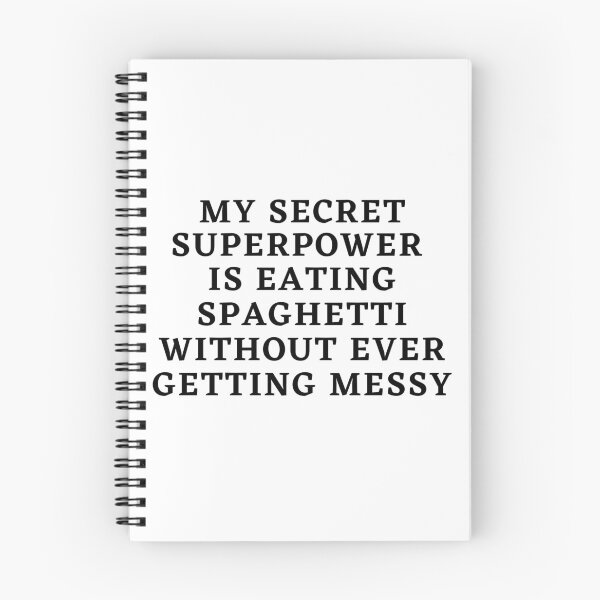 Item preview, My secret Superpower is eating Spaghetti Text in Black #1 designed and sold by AIrtisticPrints.