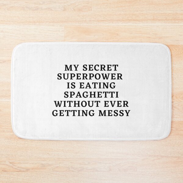 Item preview, My secret Superpower is eating Spaghetti Text in Black #1 designed and sold by AIrtisticPrints.