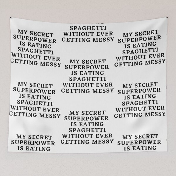 Item preview, My secret Superpower is eating Spaghetti Text in Black #1 designed and sold by AIrtisticPrints.