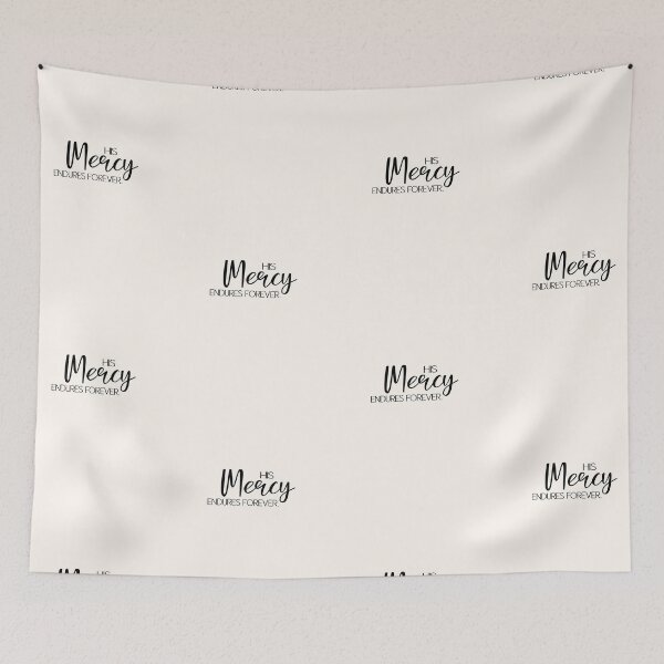 Item preview, His Mercy Endures Forever. designed and sold by GMM DESIGNS.