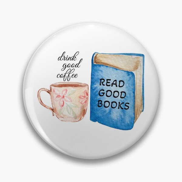 Item preview, Drink good coffee and read good books designed and sold by SvetlanaArt.