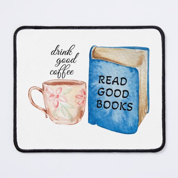 Item preview, Drink good coffee and read good books designed and sold by SvetlanaArt.