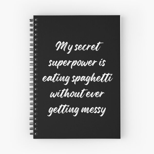 Item preview, My secret Superpower is eating Spaghetti Text in white #2 designed and sold by AIrtisticPrints.