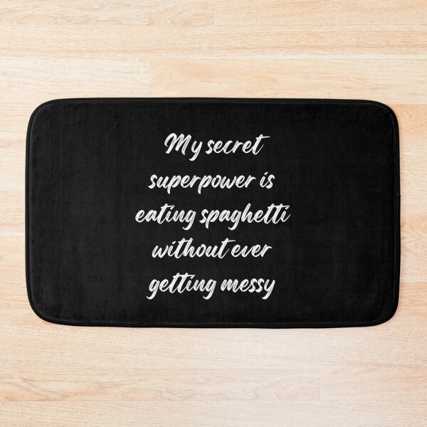 Item preview, My secret Superpower is eating Spaghetti Text in white #2 designed and sold by AIrtisticPrints.