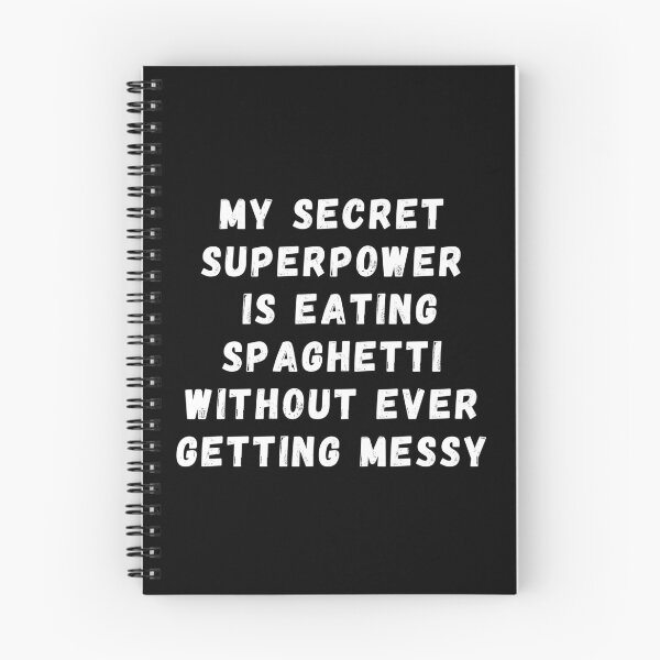 Artikelvorschau, Meine heimliche Superkraft ist das Essen von Spaghetti. Text in Weiß Nr. 3 entworfen und verkauft von AIrtisticPrints.