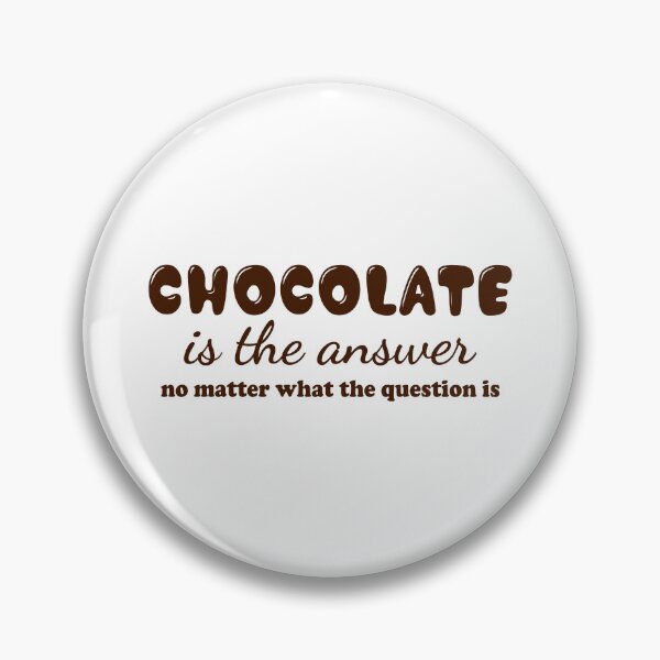 Item preview, Chocolate Is The Answer designed and sold by stareongroup.
