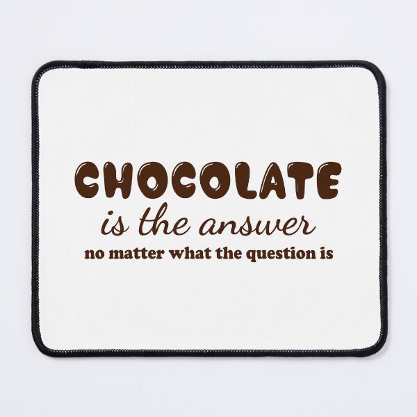 Item preview, Chocolate Is The Answer designed and sold by stareongroup.