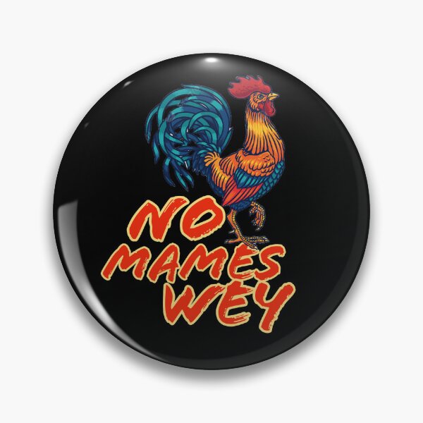 Item preview, Mexican Phrase Gift Ideas "No Mames Wey" designed and sold by TheLaundryLady.