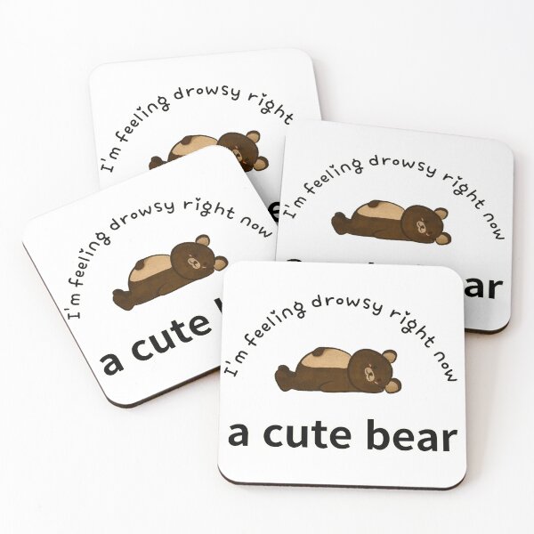 Item preview, a cute bear,I'm feeling drowsy right now designed and sold by zzzozzo.