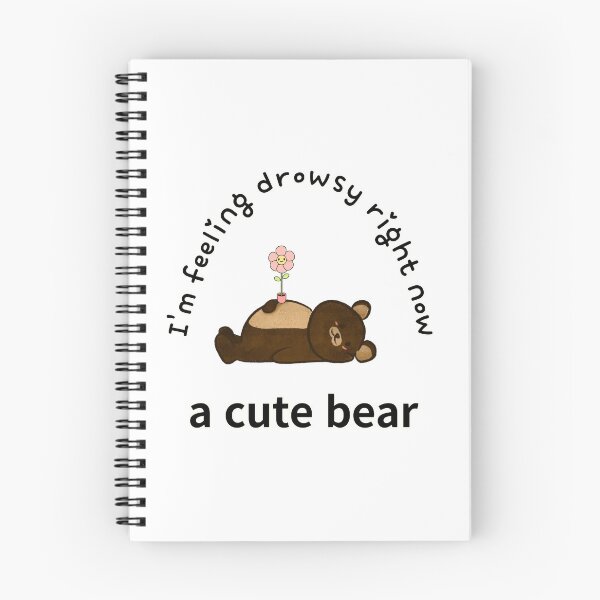 Item preview, a cute bear,I'm feeling drowsy right now designed and sold by zzzozzo.