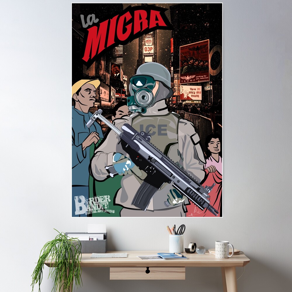 La Migra, A Dystopian View of America Through the Eyes of an Immigrant Poster