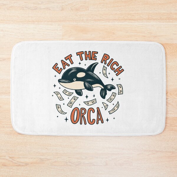 Item preview, Eat The Rich Orca designed and sold by DashBliss.